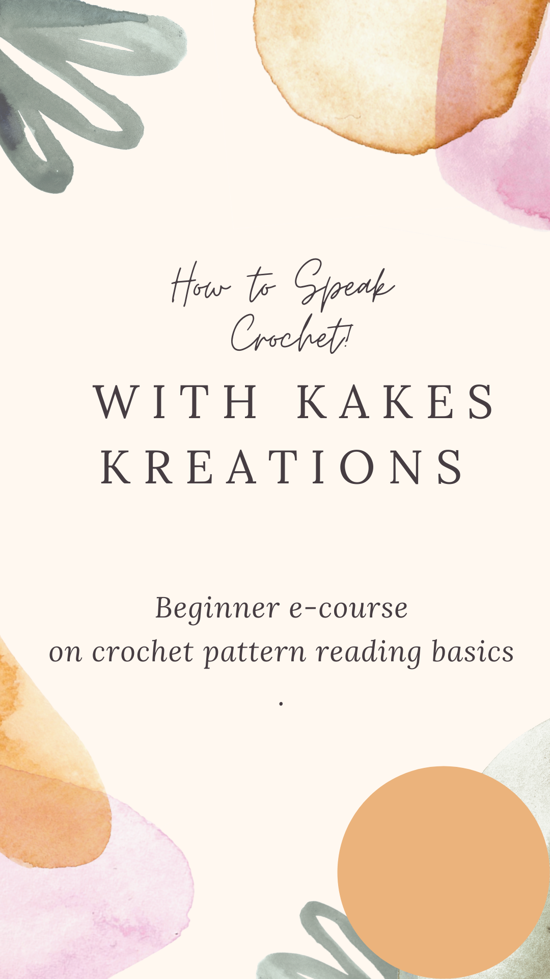 E-course : How to speak crochet! Crochet pattern reading basics for beginners.